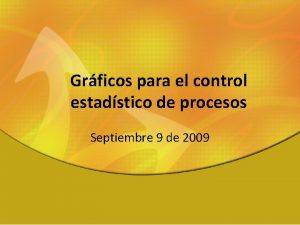 Grficos para el control estadstico de procesos Septiembre