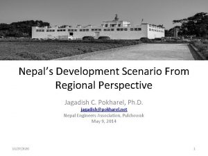 Nepals Development Scenario From Regional Perspective Jagadish C