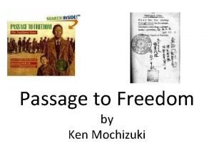 Passage to Freedom by Ken Mochizuki Team Cooperation