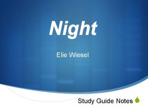 Study guide for night by elie wiesel