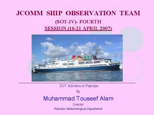 JCOMM SHIP OBSERVATION TEAM SOTIV FOURTH SESSION 16