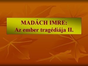 MADCH IMRE Az ember tragdija II Mfaj n