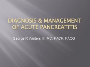 Pancreatitis atlanta criteria