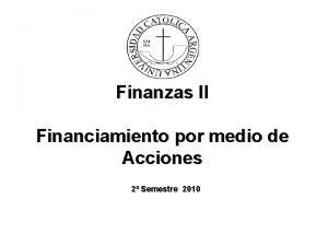 Finanzas II Financiamiento por medio de Acciones 2