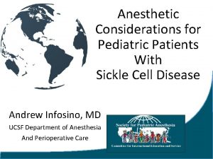 Anesthetic Considerations for Pediatric Patients With Sickle Cell