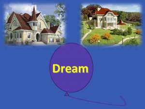 Dream house topic