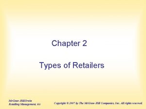 What are the types of retailing?