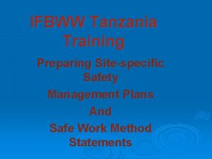 IFBWW Tanzania Training Preparing Sitespecific Safety Management Plans