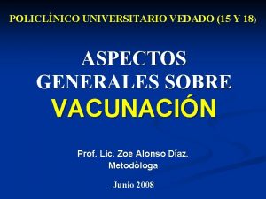 POLICLNICO UNIVERSITARIO VEDADO 15 Y 18 ASPECTOS GENERALES