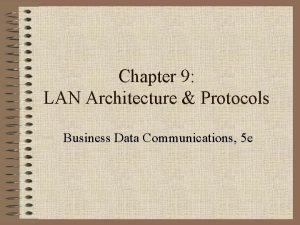 Lan protocol architecture