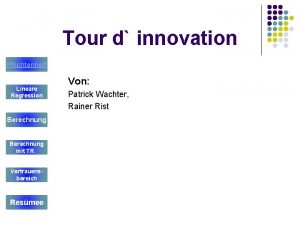 Tour d innovation Pflichtenheft Lineare Regression Berechnung mit