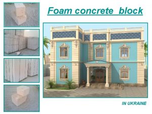Foam concrete block IN UKRAINE Foam concrete definition
