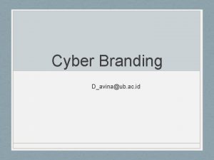 Cyber Branding Davinaub ac id As communication tools