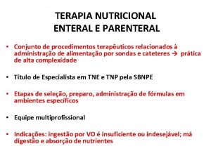 Dieta enteral e parenteral