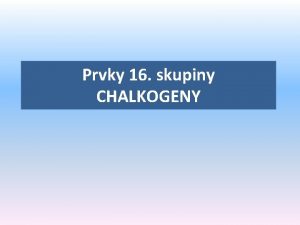 Chalkogeny