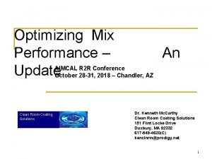 Optimizing Mix Performance Update An AIMCAL R 2