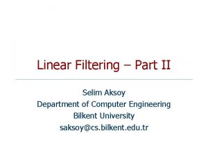 Linear filtering