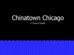 Places to visit in chinatown chicago