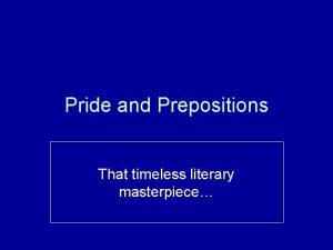 Preposition for pride