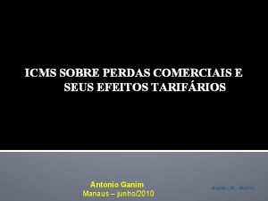 ICMS SOBRE PERDAS COMERCIAIS E SEUS EFEITOS TARIFRIOS