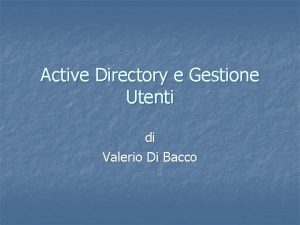 Gestione utenti active directory