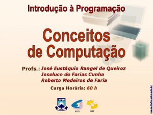 Profs Jos Eustquio Rangel de Queiroz Carga Horria