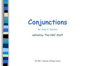 Conjunctions by Amy E Sanders edited by The