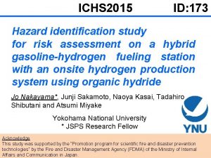 ICHS 2015 ID 173 Hazard identification study for