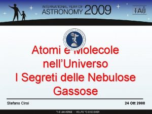 Atomi e Molecole nellUniverso I Segreti delle Nebulose