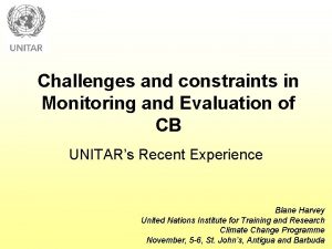 Challenges in monitoring and evaluation