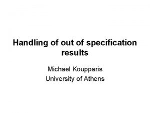 Out of specification software