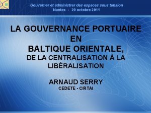 Gouverner et administrer des espaces sous tension Nantes