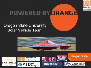 Oregon State University Solar Vehicle Team Solar Car