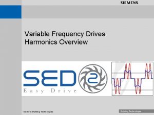 Variable Frequency Drives Harmonics Overview Siemens Building Technologies