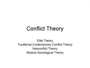 Contemporary conflict theorists