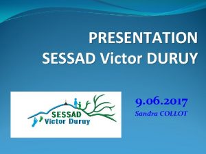 Sessad victor duruy Sessad victor duruy