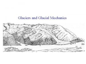 Zone of accumulation glacier