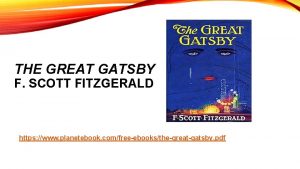 THE GREAT GATSBY F SCOTT FITZGERALD https www