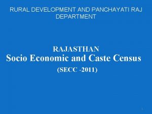 RURAL DEVELOPMENT AND PANCHAYATI RAJ DEPARTMENT RAJASTHAN Socio