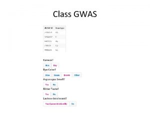 Class GWAS Class GWAS http web stanford educlassgene