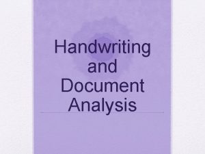 Handwriting and Document Analysis Document Analysis Defined examination