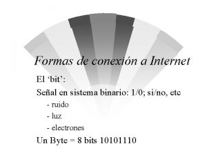 Formas de conexin a Internet El bit Seal