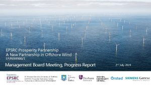 EPSRC Prosperity Partnership A New Partnership in Offshore