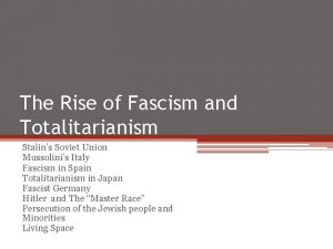 The Rise of Fascism and Totalitarianism Stalins Soviet