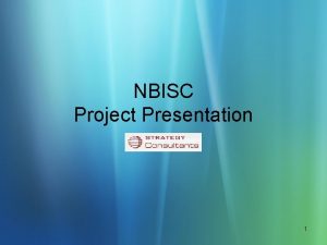 NBISC Project Presentation 1 Group Members Markos Christofides