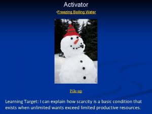 Activator Freezing Boiling Water Pileup Learning Target I