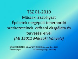 TSZ 01 2010 Mszaki Szablyzat pletek megplt teherhord