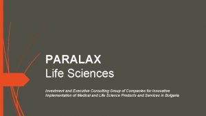 PARALAX Life Sciences Investment and Executive Consulting Group