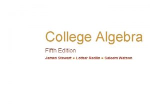 College Algebra Fifth Edition James Stewart Lothar Redlin