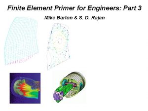 Finite Element Primer for Engineers Part 3 Mike